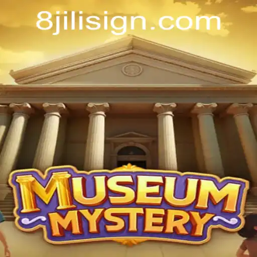 Explore the Intriguing World of MuseumMystery and the Enigma of 8JILI