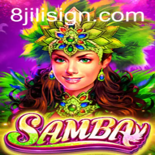 Discovering Samba: The Thrilling Game with 8JILI Excitement